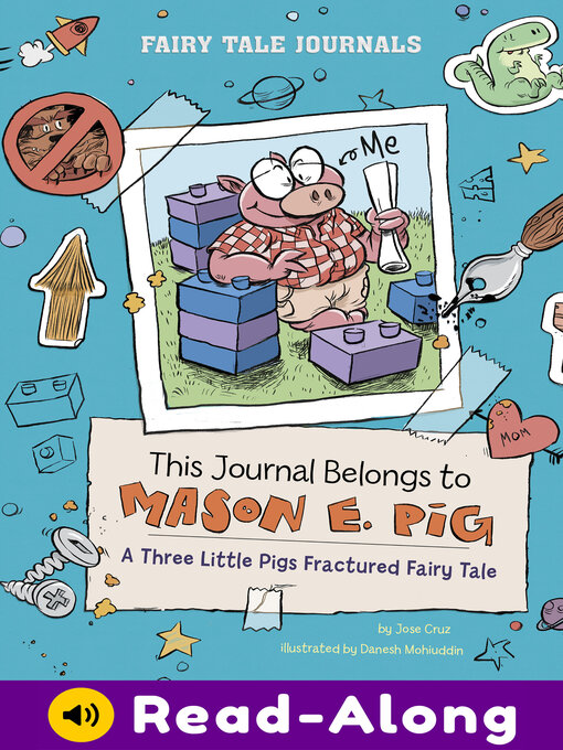 Title details for This Journal Belongs to Mason E. Pig by Jose Cruz - Available